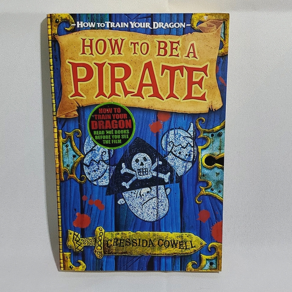 NEW CONDITION How To Train Your Dragon - How To Be A Pirate by Cressida Cowell